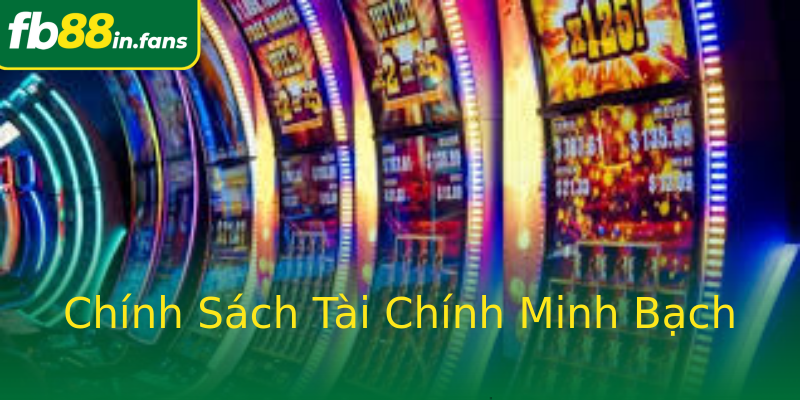 Chính Sách Tài Chính Minh Bạch
